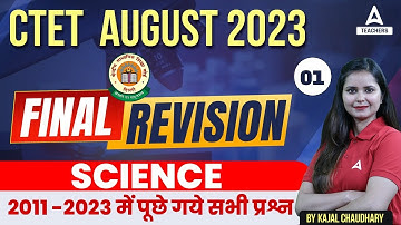 CTET Science Paper 2 Final Revision | CTET Classes 2023 By kajal Chaudhary