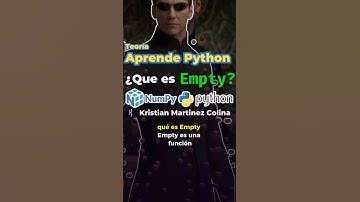 ¿Que es función Empty en Numpy librería de Python?