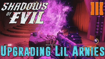 Shadows Of Evil: Upgrading Lil Arnies Guide