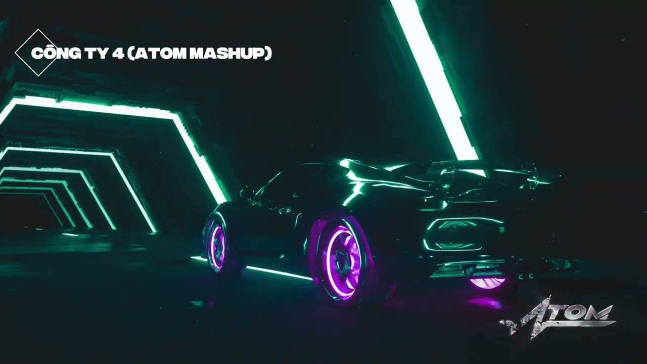 Tonton Công Ty 4 (ATOM MASHUP) di YouTube Tonton Công Ty 4 (ATOM MASHUP) di YouTube