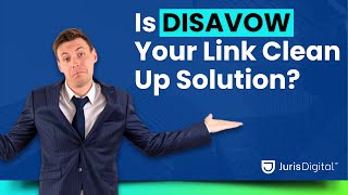 Case Study: Disavow and Link Cleanups 🔗 #legalmarketing