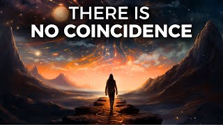 Why The Patterns In Your Life Are Not A Coincidence | The Synchronicities in Life