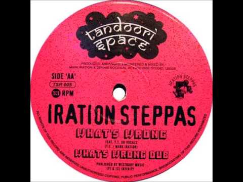 Iration Steppas feat YT   Whats Wrong  Dub