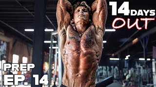 PREP EP 14 | 14 DAYS OUT FROM MY FIRST SHOW | SUMMER SHREDDING CLASSIC