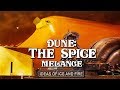 DUNE: The Geriatric Spice Melange