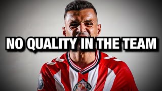 Sunderland Afc Have No Quality In The Team 