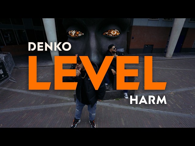 Denko x HARM - Level (Prod. By Homage) (Official Music Video)