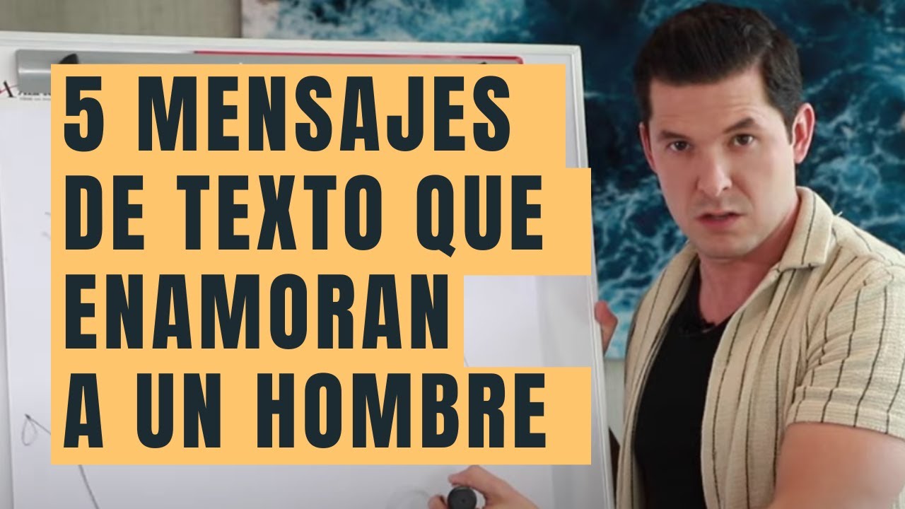 5 MENSAJES DE TEXTO QUE ENAMORAN A UN HOMBRE | INSTANTANEAMENTE JORGE LOZANO H.