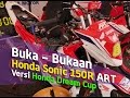 VLOG : Buka Bukaan Honda Sonic 150 Spek Honda Dream Cup ART 2017