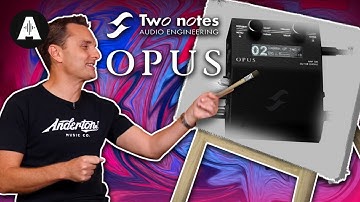 Two Notes Opus - An Artful Amp-in-a-Box Solution!