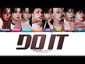Stray Kids 'Do It' Lyrics (스트레이 키즈 Do It 가사) [Color Coded Han Rom Eng] | ShadowByYoongi