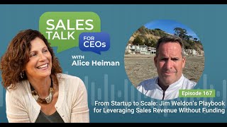 From Startup to Scale: Jim Weldon’s Playbook for Leveraging Sales Revenue Without Funding