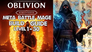 Battle Mage META Build Guide - Oblivion Remastered