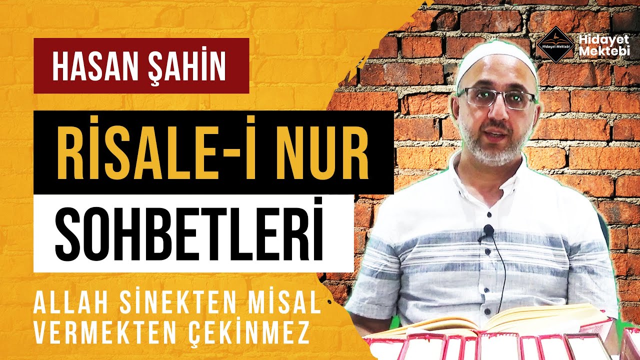 Allah Sinekten Misal Vermekten Çekinmez - Risale-i Nur Sohbetleri - 28.06.2024