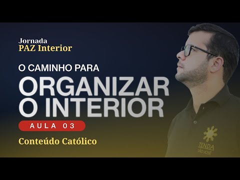 Jornada Paz Interior - Aula 03 - Jornada Paz Interior - Aula 03