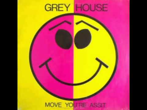 Greyhouse - Move You're Assit (Party Version)