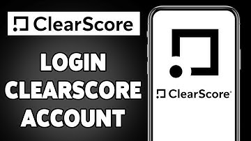 How To Login ClearScore Account 2025 | Sign In & Access ClearScore Profile