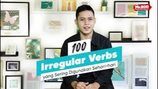 100 Irregular Verbs (V1, V2, &V3) dan Artinya dalam bahasa Inggris mudah di hafal untuk Pemula