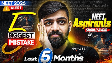 NEET 2026 ALERT: 5 Biggest Mistakes to AVOID in Last 5 Months! ⚠️ | Last 5 Month NEET 2026 Schedule