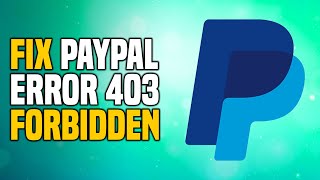 Error 403 Forbidden - PayPal Community