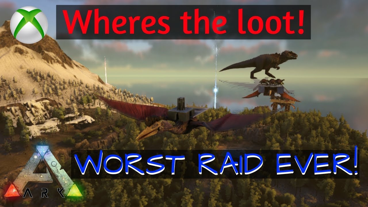 Ark Worst Raid Ever! Am I Bad? Ark Survival Evolved YouTube