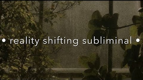 Reality Shifting Subliminal 