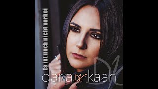 DARIA KAAH - Es ist noch nicht vorbei (Offizielles Video)