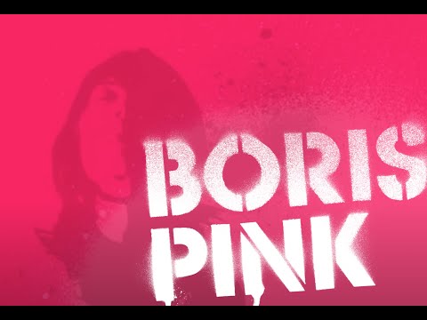 BORIS "PINK"(official video)