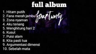 Fourtwnty Full Album Hitam Putih