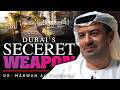 Dubai S Hidden Advantage The Secret Behind Its Global Success Dr Marwan Alzarouni