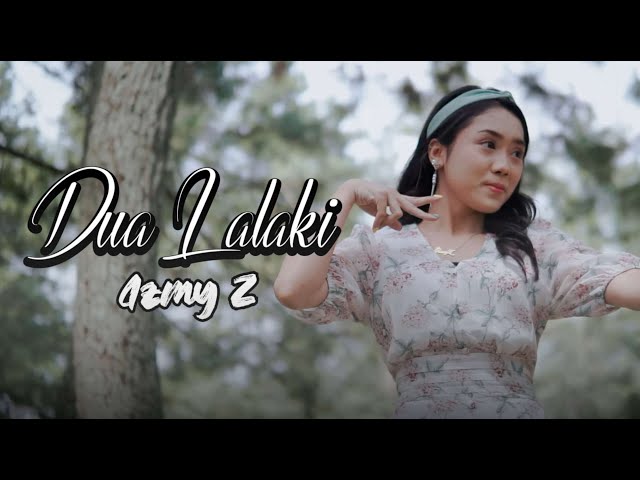 DUA LALAKI - AZMY Z (Official Music Video) class=