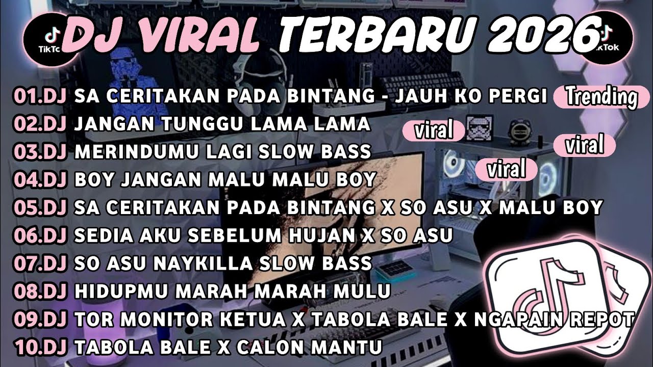 DJ TIKTOK TERBARU 2026🎵DJ SA CERITAKAN PADA BINTANG - JAUH KO PERGI🎵DJ JANGAN TUNGGU LAMA LAMA