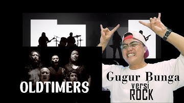 Oldtimers - Gugur Bunga ( Reaction )