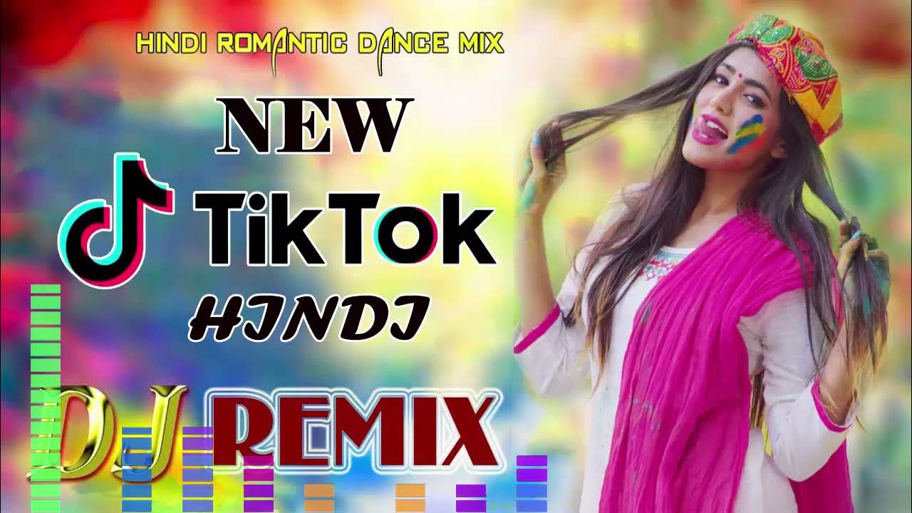 New Tik Tok Song DJ Remix 2021 Hindi New Songs DJ Remix 2021 Tiktok