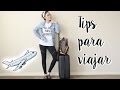 ESENCIALES PARA VIAJAR+TIPS