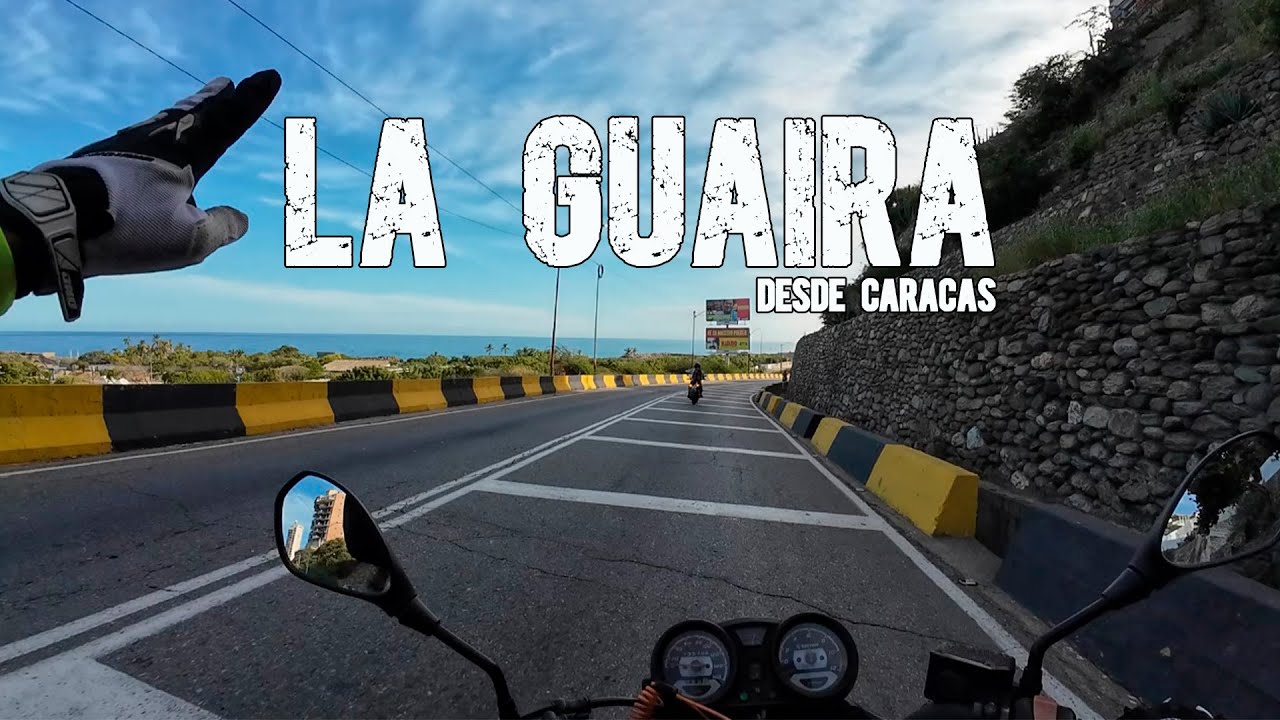 De Caracas a La Guaira rumbo a Chichiriviche de la Costa (pt.1)