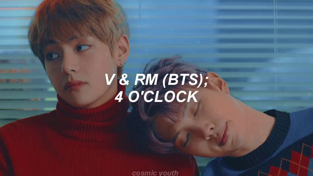 V&RM (BTS) 4 O'CLOCK (네시 ) // Sub. Español YouTube