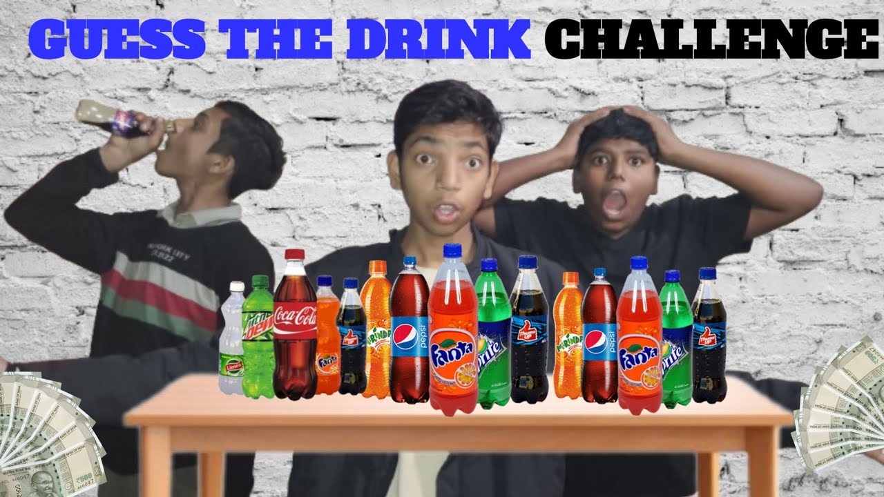 GUESS THE DRINK CHALLENGE🤑 || ₹500 win price on my team 😍😲