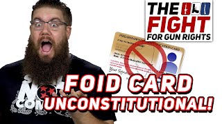 HUGE 2A WIN - Illinois FOID Card UNCONSTITUTIONAL - The Fight for Gun Rights!