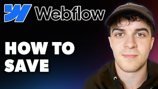 How to Save on Webflow (Full 2024 Guide)
