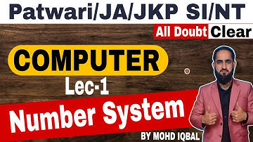 Lec -1 Computer || Number System | Patwari & Junior Assistant