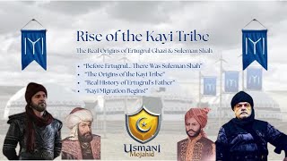 Rise Of The Kayi Tribe The Real Origins Of Ertugrul Ghazi & Suleman Shah