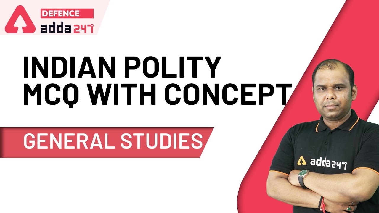 Indian Polity MCQ With Concept | GS for UPSC CAPF AC 2020