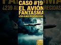 ¿DÓNDE ESTÁ EL MH370? ✈️🌊 El Enigma del Vuelo Fantasma #Caso19