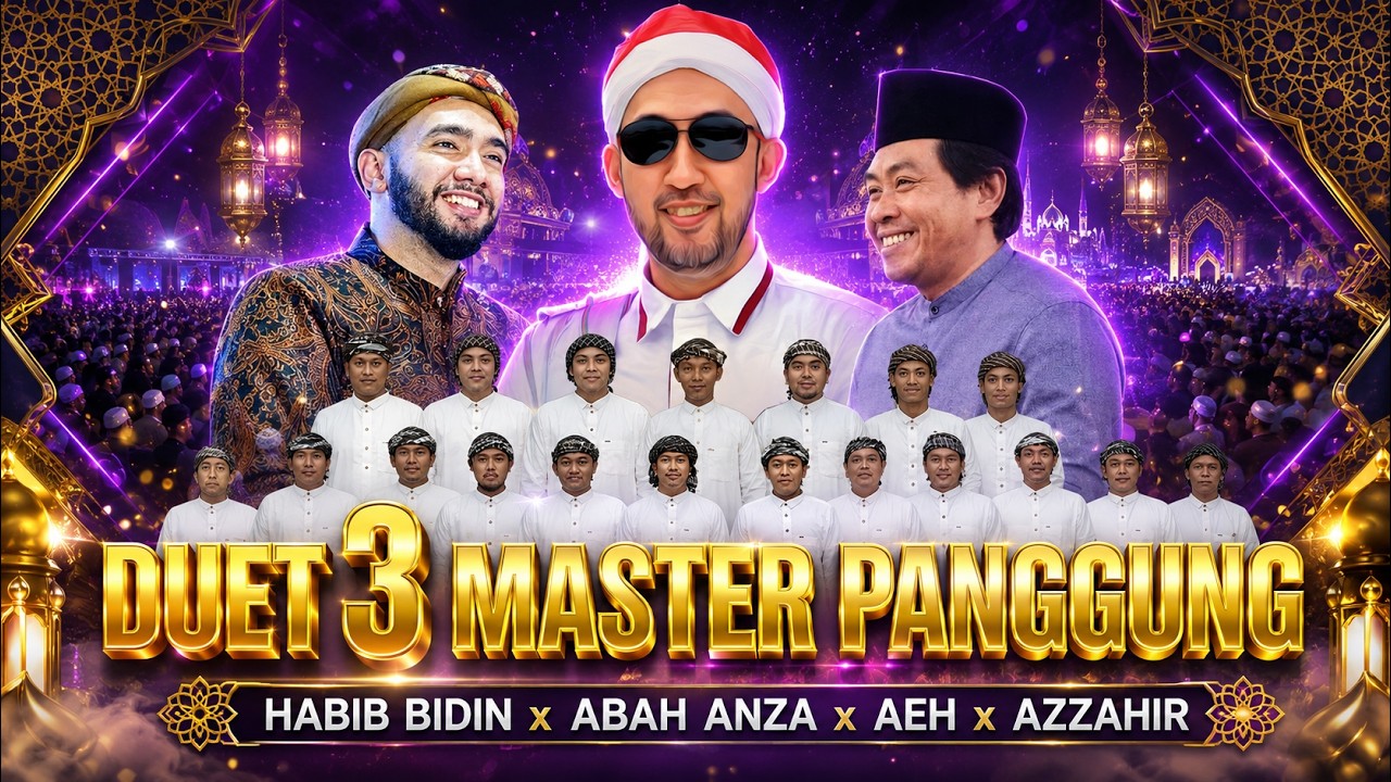 🔥 DUET 3 MASTER PANGGUNG! HABIB BIDIN x ABAH ANZA x AEH | AZZAHIR SPECIAL MAULID NABI TERBARU 2026