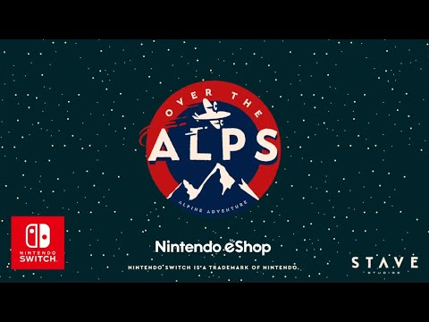 Over the Alps, Coming Soon To Switch! - YouTube