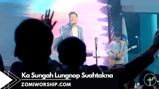 Ka Sungah Lungnop Suahtakna - Fgaim Worship Zomi Worship