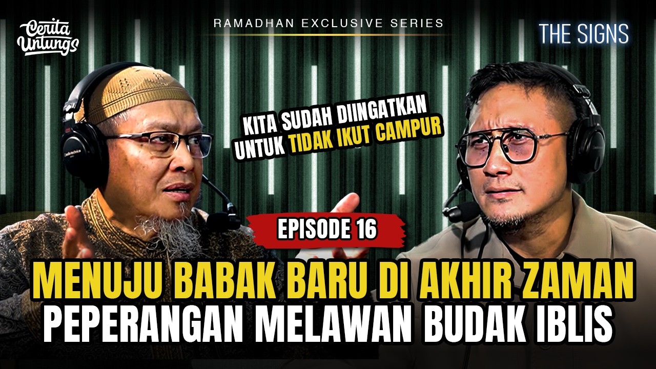 MEREKA AKAN SAMA SAMA HANCUR! JANGAN IKUT CAMPUR DALAM PERANG AKHIR ZAMAN‼️ - The Signs #Episode16