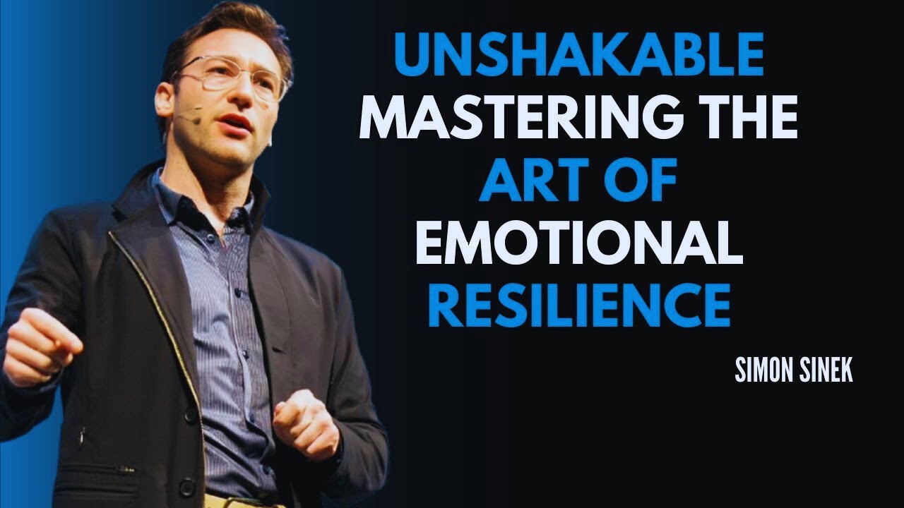 Unshakable Mindset: How Emotionally Strong People Stay Calm, Focused & Resilient | Simon Sinek