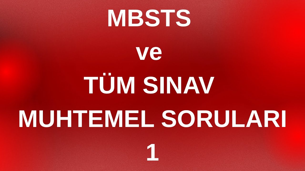 ÖSYM tarzı Muhtemel MBSTS/DHBT/AGS/DKAB ve DİB Yazılı Soruları Seri 1